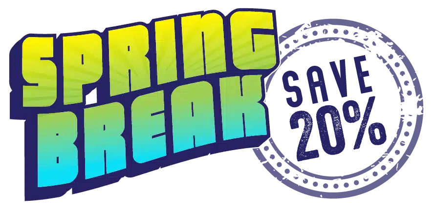 Spring Break save 20% on tickets