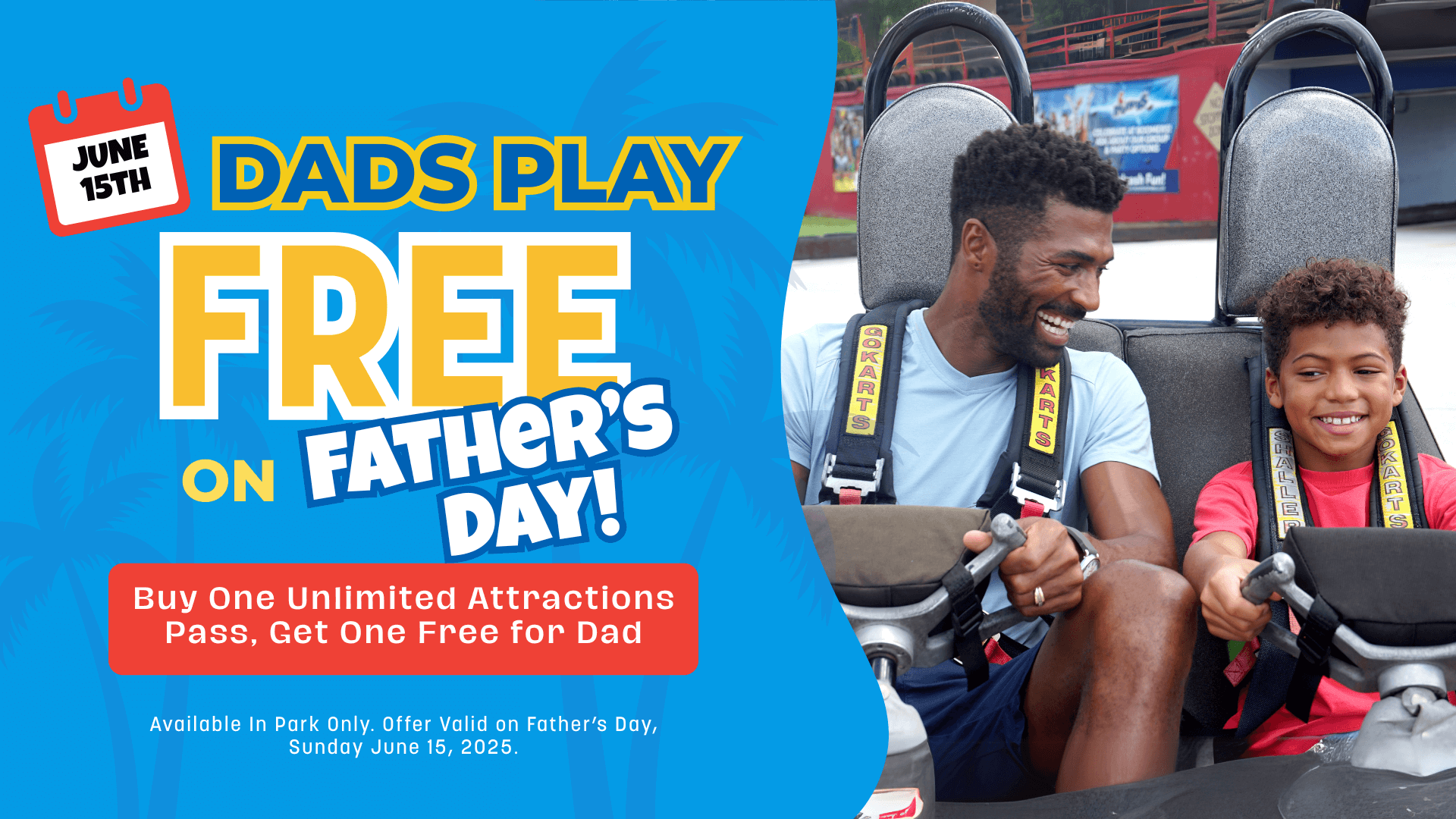 Get a free ticket for Dad on Father's Day at Boomers