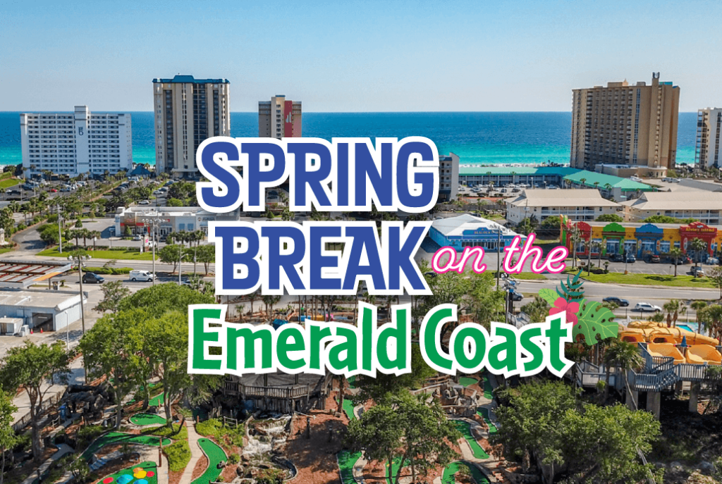 Spring Break on the Emerald Coast-