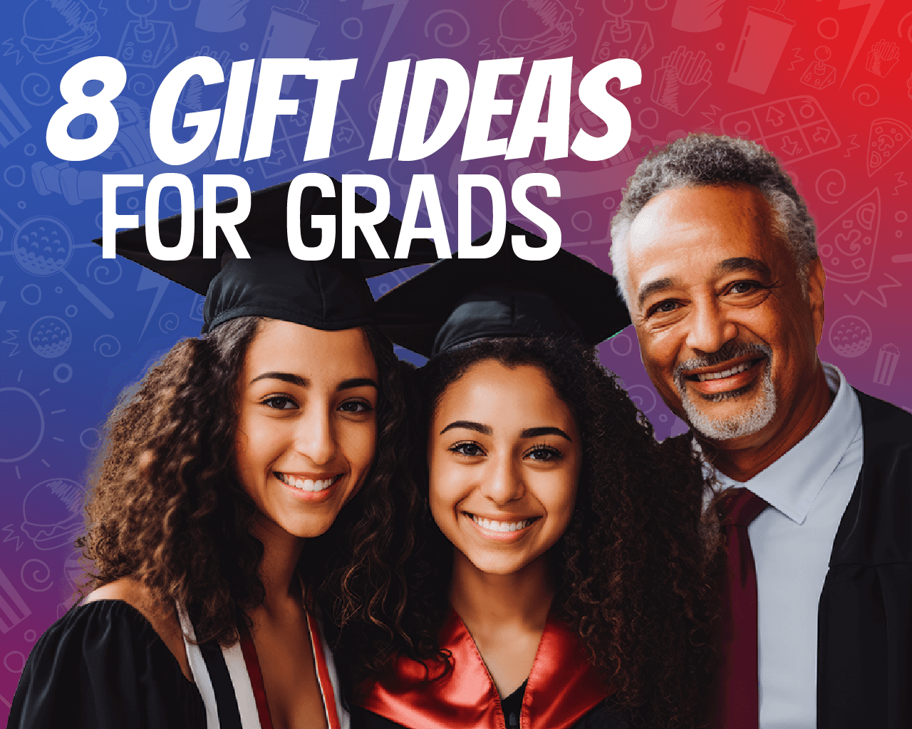 8 Gifts for Graduates