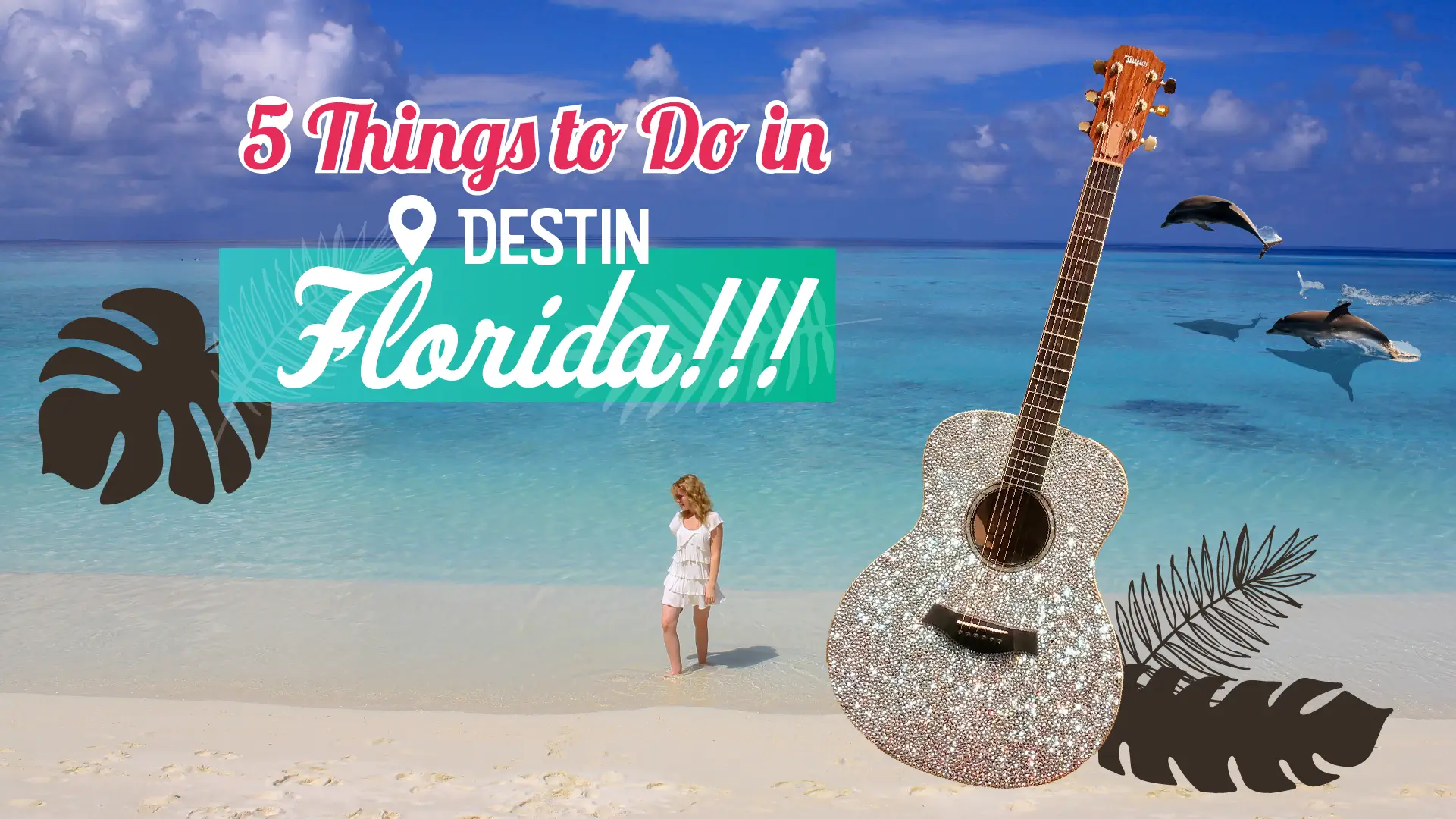 Destin Florida vacation guide - Taylor Swift Florida Inspired